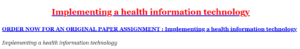 Implementing a health information technology