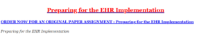 Preparing for the EHR Implementation