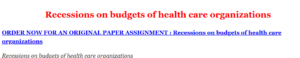 Recessions on budgets of health care organizations