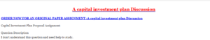 A capital investment plan Discussion