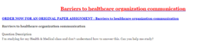 Barriers to healthcare organization communication