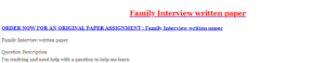 Family Interview written paper
