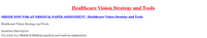 Healthcare Vision Strategy and Tools