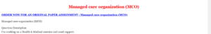 Managed care organization (MCO)
