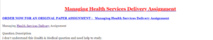 Managing Health Services Delivery Assignment