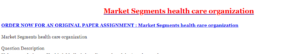 Market Segments health care organization