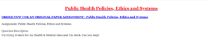 Public Health Policies, Ethics and Systems