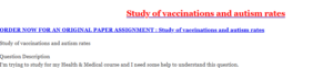Study of vaccinations and autism rates