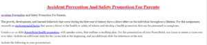 Accident Prevention And Safety Promotion For Parents
