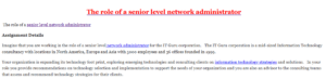  The role of a senior level network administrator