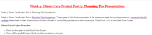 Week 4: Direct Care Project Part 2: Planning The Presentation