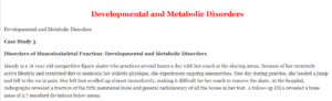  Developmental and Metabolic Disorders