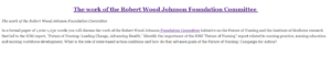 The work of the Robert Wood Johnson Foundation Committee 