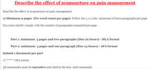 Describe the effect of acupuncture on pain management