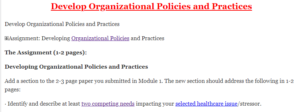 Develop Organizational Policies and Practices