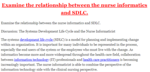 Examine the relationship between the nurse informatics and SDLC.