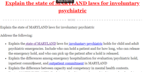 Explain the state of MARYLAND laws for involuntary psychiatric