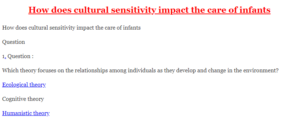 How does cultural sensitivity impact the care of infants