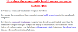 How does the community health nurse recognize stereotypes