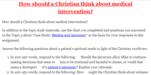 How should a Christian think about medical intervention