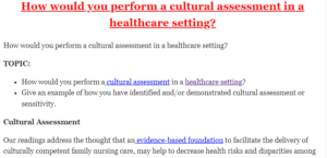 How would you perform a cultural assessment in a healthcare setting