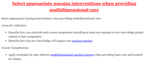 Select appropriate nursing interventions when providing multidimensional care