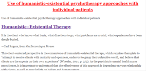 Use of humanistic-existential psychotherapy approaches with individual patients