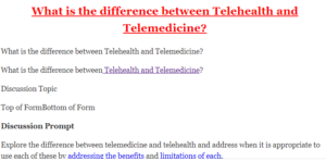 What is the difference between Telehealth and Telemedicine