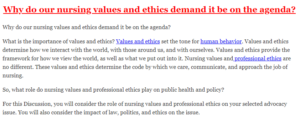 Why do our nursing values and ethics demand it be on the agenda