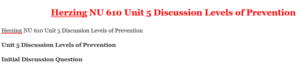 Herzing NU 610 Unit 5 Discussion Levels of Prevention