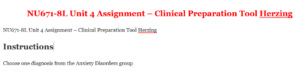 NU671-8L Unit 4 Assignment – Clinical Preparation Tool Herzing
