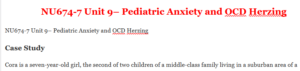 NU674-7 Unit 9– Pediatric Anxiety and OCD Herzing