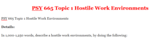 PSY 665 Topic 1 Hostile Work Environments