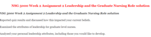 NSG 5000 Week 2 Assignment 2 Leadership and the Graduate Nursing Role solution