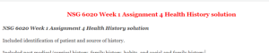 NSG 6020 Week 1 Assignment 4 Health History solution