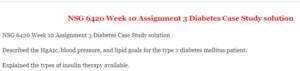 NSG 6420 Week 4 Assignment 3 Hypertension Staging solution