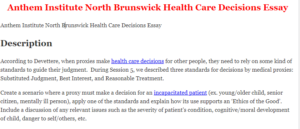 Anthem Institute North Brunswick Health Care Decisions Essay