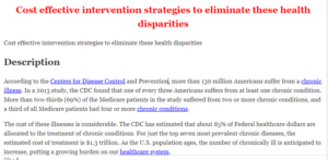 Cost effective intervention strategies to eliminate these health disparities