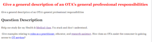 Give a general description of an OTA’s general professional responsibilities