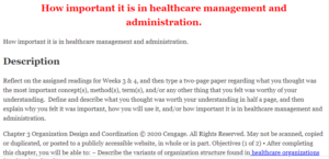 How important it is in healthcare management and administration.