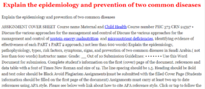 Explain the epidemiology and prevention of two common diseases