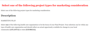 Select one of the following project types for marketing consideration