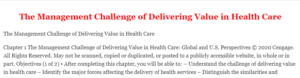 The Management Challenge of Delivering Value in Health Care